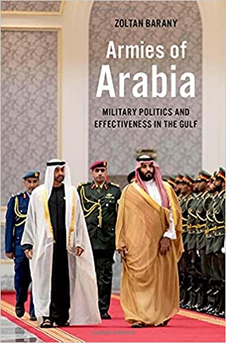Armies of Arabia: Military Politics and Effectiveness in the Gulf - Pdf